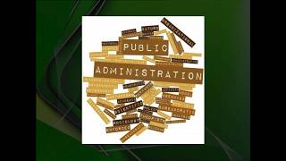 Introduction to Public Administration Part A [upl. by Corbett]