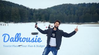 Dalhousie Tourist Places  Dalhousie Tour Plan amp Dalhousie Tour Budget  Dalhousie Tour Guide [upl. by Chesna]