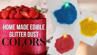 Edible Glitter Dust  Home made Glitter Dust [upl. by Noiemad243]