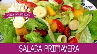 Salada Primavera  Episódio 62  Receitas da Mussinha [upl. by Dlorag]