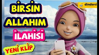 birsin Allahım ilahisi  dindersi video [upl. by Inittirb]