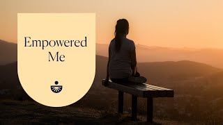 Empowered Me A Guided Meditation for SelfEmpowerment from Deepak Chopra [upl. by Kano]