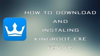 how to download KingRoot for pc and installing [upl. by Enrobyalc]