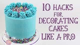 10 Hacks For Decorating Cakes Like A Pro [upl. by Ketchum]