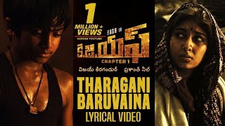 Tharagani Baruvaina Song With Lyrics  KGF Chapter 1 Telugu Movie  Yash Srinidhi Shetty [upl. by Nimesh378]