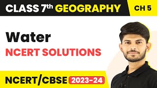 NCERT Solutions  Water  Class 7 Geography Chapter 5 [upl. by Janine425]