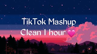 TikTok Mashup Clean 1 hours [upl. by Ellissa394]