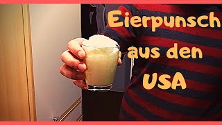 Eggnog  Mega Leckerer Eierpunsch aus den USA [upl. by Rosabella]