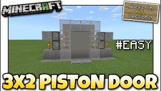 Minecraft  3x2 PISTON DOOR EASY  Redstone Tutorial  Works on ALL Versions [upl. by Trepur]