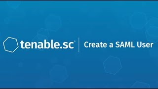 Create a SAML User in Tenablesc [upl. by Cooperstein463]