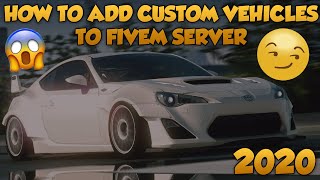 HOW TO ADD ANY CUSTOM VEHICLE TO A FIVEM SERVER 2020 [upl. by Atinot]