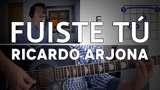 Fuiste Tú Ricardo Arjona Tutorial Cover  Acordes Mauro Martinez [upl. by Thorvald]