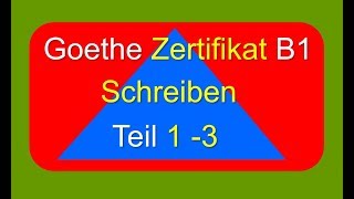 Schreiben B1  Examen Goethe Zertifikat [upl. by Hcab]