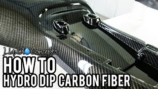 THE BEST WAY TO HYDRO DIP CARBON FIBER  Liquid Concepts  Weekly Tips and Tricks [upl. by Shir]