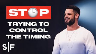 Stop Trying To Control The Timing  Steven Furtick [upl. by Kakalina300]