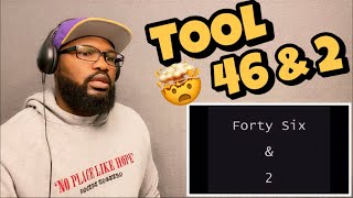 TOOL  FORTY SIX amp 2  REACTION [upl. by Hamon]