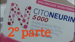 Citoneurin 5000 parte 2 [upl. by Jone]