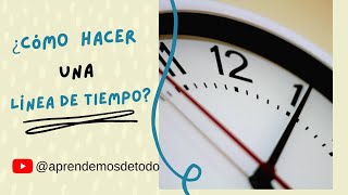 💯 ¿COMO HACER UNA LÍNEA DE TIEMPO Paso a paso [upl. by Mutat]