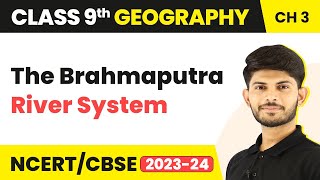 Class 9 Geography Chapter 3  The Brahmaputra River System  Drainage [upl. by Reinertson965]