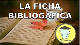 LA FICHA BIBLIOGRÁFICA [upl. by Esiahc]