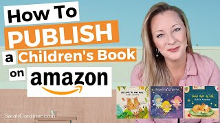 How To PUBLISH a Childrens Book on AMAZON in 10 MINUTES [upl. by Endres]