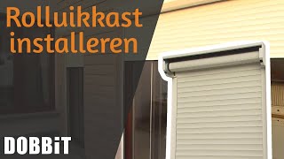 Rolluikkast installeren [upl. by Ainigriv229]