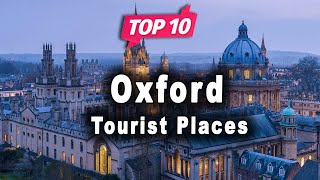 Top 10 Places to Visit in Oxford  United Kingdom  English [upl. by Alliw]