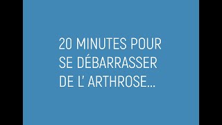 20 minutes pour se débarrasser de l’arthrose [upl. by Drawdesemaj]