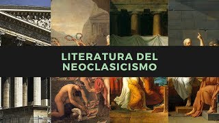 Literatura del Neoclasicismo [upl. by Kalvin]