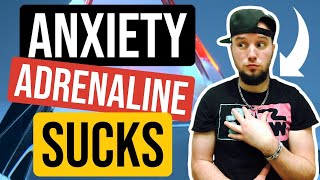 Anxiety amp Adrenaline Rush Symptoms VERY SCARY EXPERIENCE [upl. by Adnomar608]