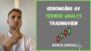 Genomgång av Teknisk Analys på Tradingview [upl. by Karly644]