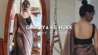 CHOLIYA KE HUUK RAJA JII  SLOWED AND REVERB SONG [upl. by Twum]