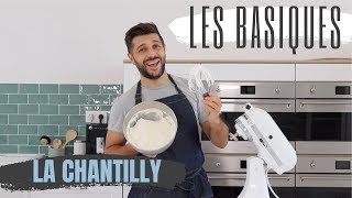 LA CRÈME CHANTILLY  LES BASIQUES [upl. by Lourdes]