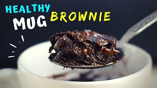 1 Minute Brownie in a Mug HEALTHY and FUDGY [upl. by Kaila438]