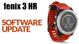 How To Install Software Update firmware On The Garmin fenix 3 HR Using Garmin Express [upl. by Joed767]