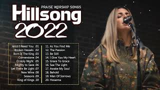 New 2022 Playlist Of Hillsong Songs Playlist 2022🙏HILLSONG Praise amp Worship Songs Playlist 2022 20 [upl. by Nohsal]