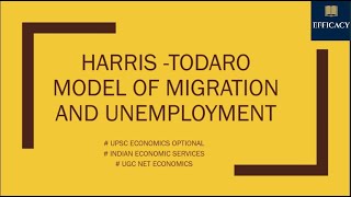 HARRIS  TODARO MODEL OF MIGRATION AND UNEMPLOYMENT [upl. by Idhem33]