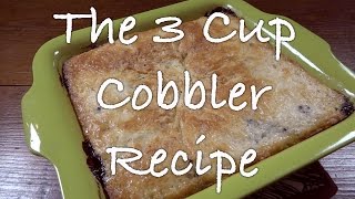 Making a Blueberry Cobbler Using the Three Cup Recipe [upl. by Lirbaj]