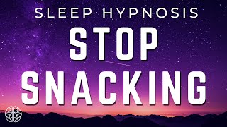 How To Stop Snacking Between Meals Hypnosis  Hypnotherapy Unleashed [upl. by Novy]