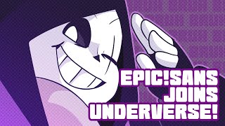 EPIC JOINS UNDERVERSE By Jakei [upl. by Evatsug]