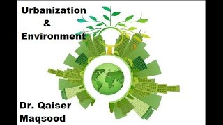 Urbanization and its Impact on Environment [upl. by Winton]