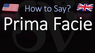 How to Pronounce Prima Facie CORRECTLY [upl. by Aidyn]