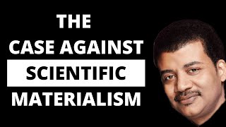 The Case Against Scientific Materialism [upl. by Elset]