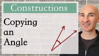 Constructions How to Copy An Angle [upl. by Monty]