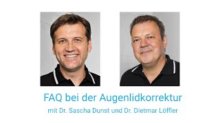 Augenlidstraffung – FAQ  skinmed  Plastische und Ästhetische Chirurgie und Dermatologie [upl. by Ahseiat]