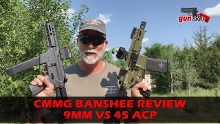 Cmmg Banshee 9mm vs 45 ACP Review with Accessories amp Upgrades [upl. by Eednam107]