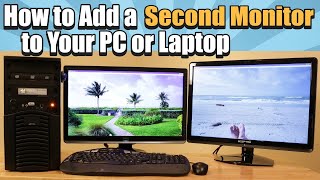 How to Add a Second Monitor to Your PC or Laptop [upl. by Anitsirk]