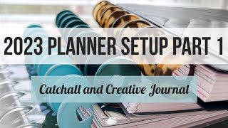 2023 Planner Setup Part 1 Catchall amp Creative Journal  Happy Planner  Combining Pages [upl. by Aniaj675]