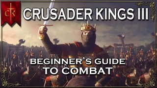 Crusader Kings III 3 Beginner Guide to Warfare amp Combat  Military Walkthrough Tutorial amp Tips [upl. by Acirretahs369]