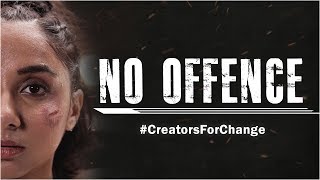 No Offence  Creators For Change  MostlySane [upl. by Gord]